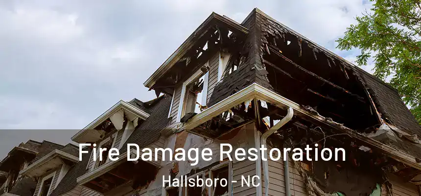 Fire Damage Restoration Hallsboro - NC