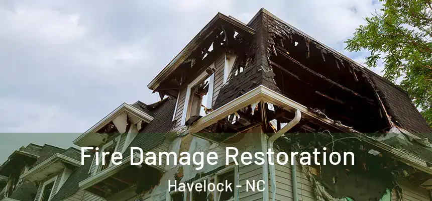  Fire Damage Restoration Havelock - NC