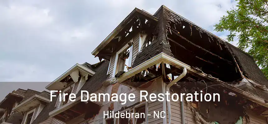  Fire Damage Restoration Hildebran - NC
