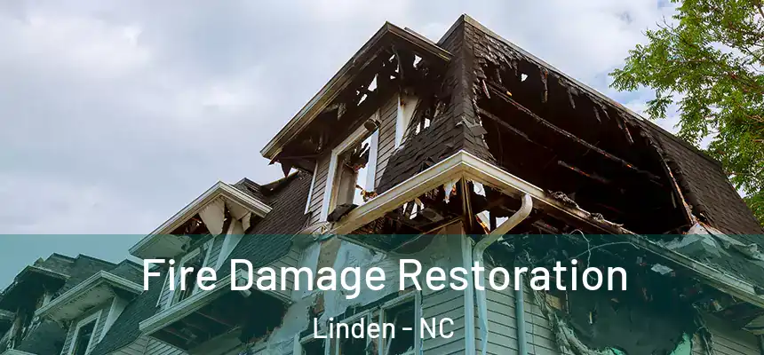  Fire Damage Restoration Linden - NC