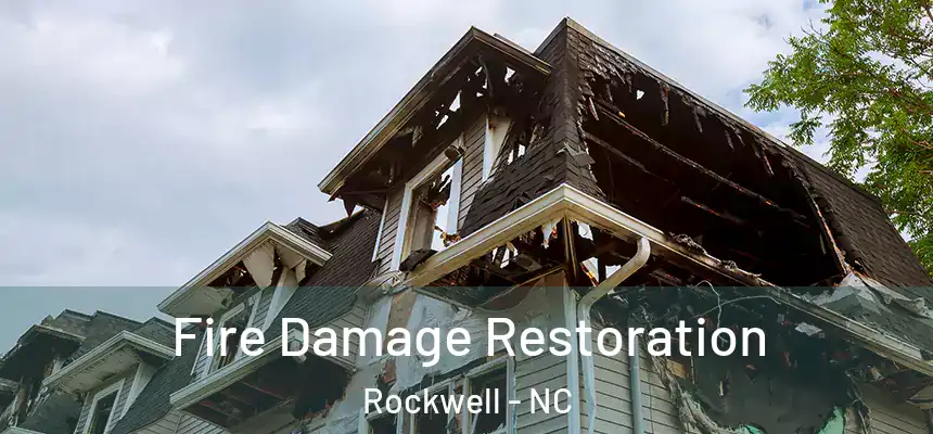  Fire Damage Restoration Rockwell - NC