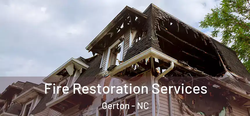 Fire Restoration Services Gerton - NC