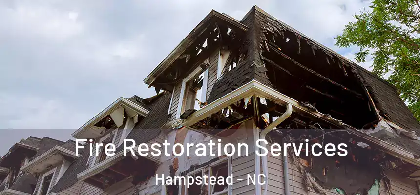  Fire Restoration Services Hampstead - NC