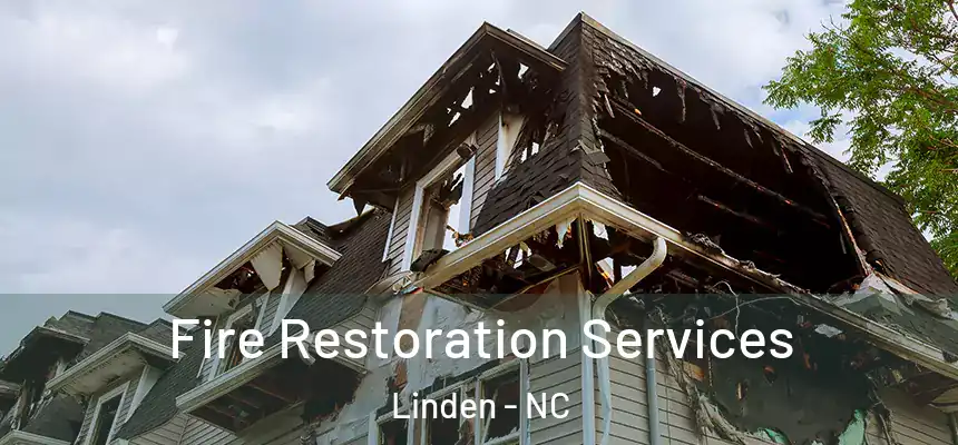 Fire Restoration Services Linden - NC