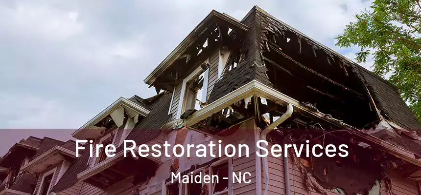  Fire Restoration Services Maiden - NC