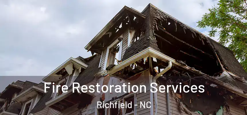  Fire Restoration Services Richfield - NC