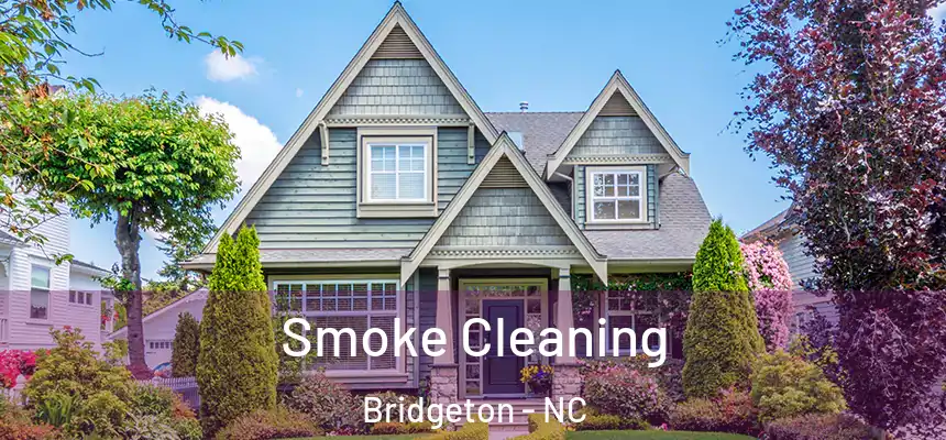  Smoke Cleaning Bridgeton - NC