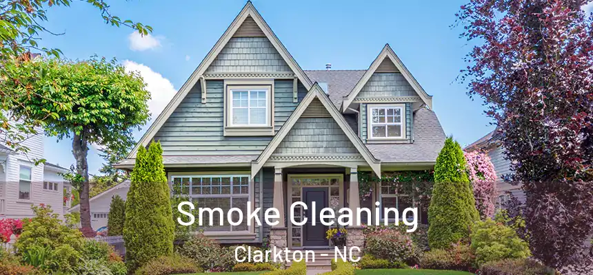  Smoke Cleaning Clarkton - NC