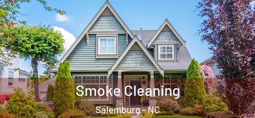  Smoke Cleaning Salemburg - NC