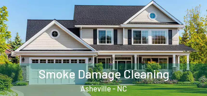  Smoke Damage Cleaning Asheville - NC